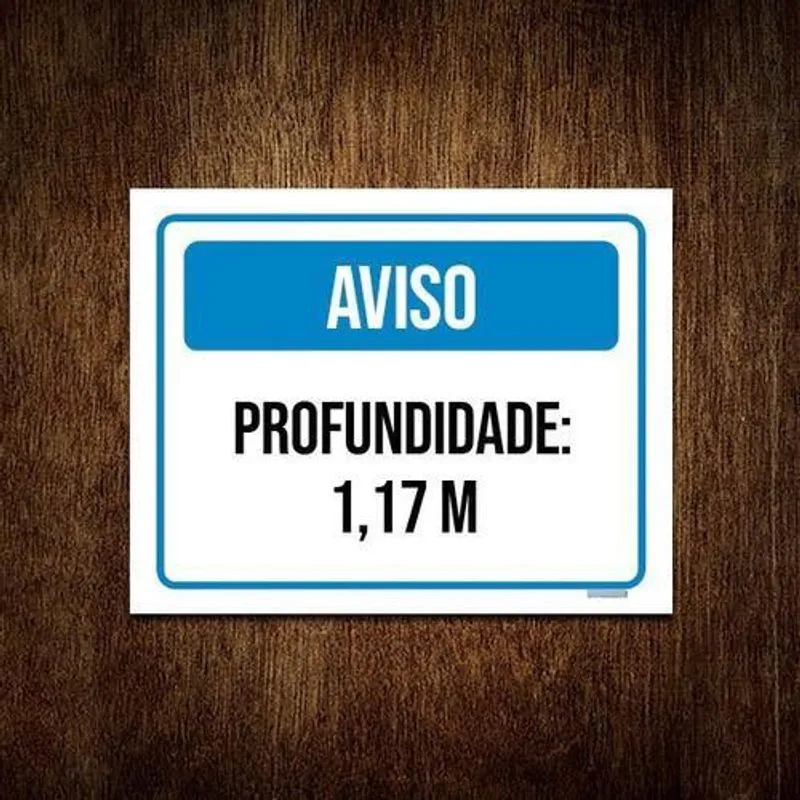 Placa Sinalização - Aviso Profundidade 1,17 M 18X23
