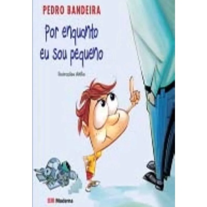 Por Enquanto Eu Sou Pequeno + Marca Página