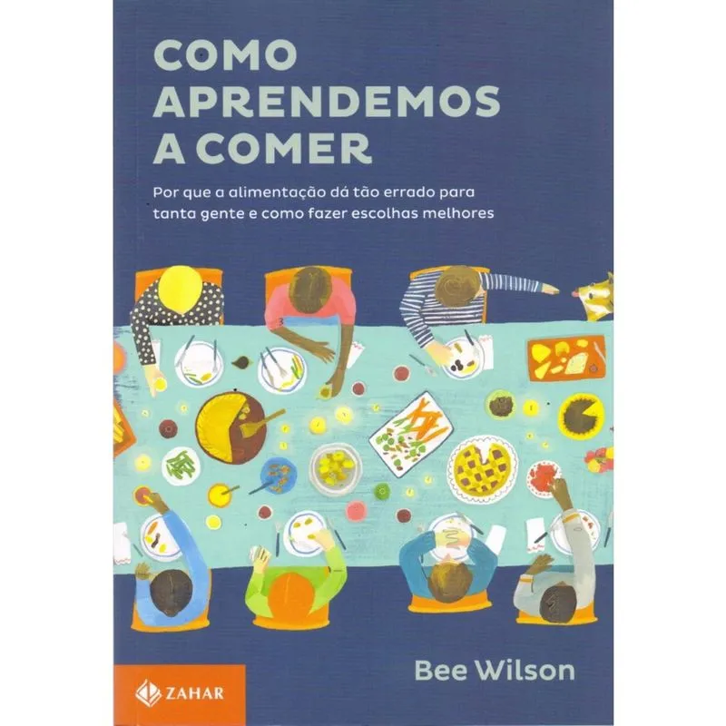 Como Aprendemos a Comer + Marca Página