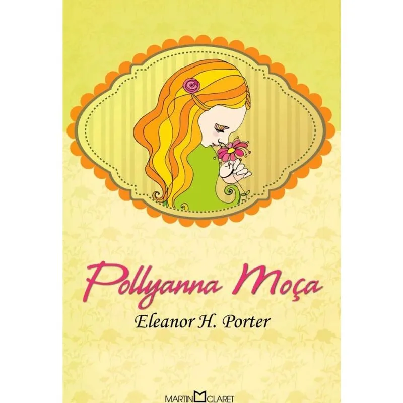 Pollyanna Moça + Marca Página