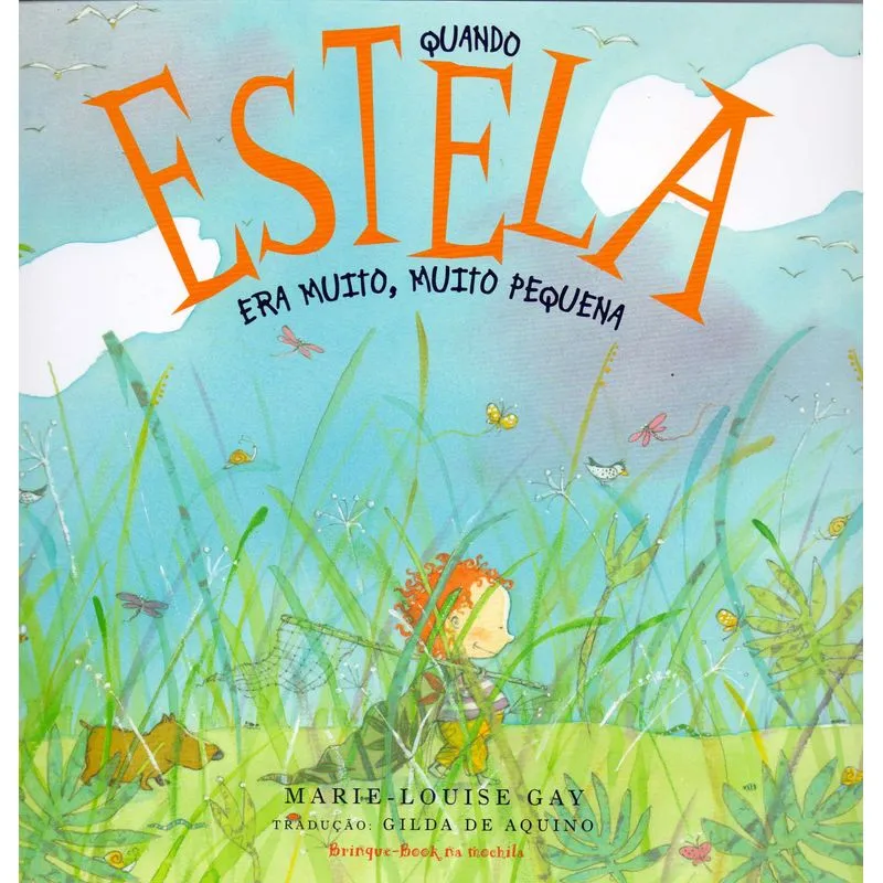 Quando Estela Era Muito , Muito Pequena + Marca Página