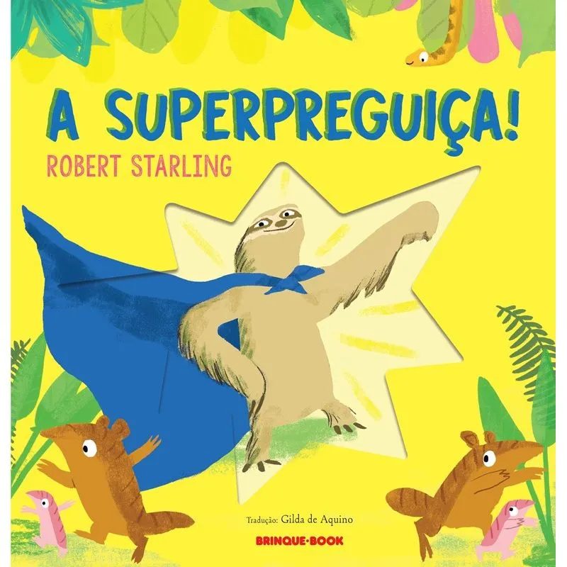 A Superpreguiça! + Marca Página