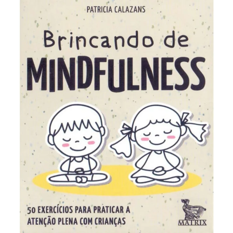 Brincando de Mindfulness + Marca Página