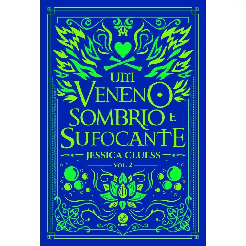Um Veneno Sombrio E Sufocante (vol. 2 Uma Sombra Ardente E Brilhante) + Marca Página