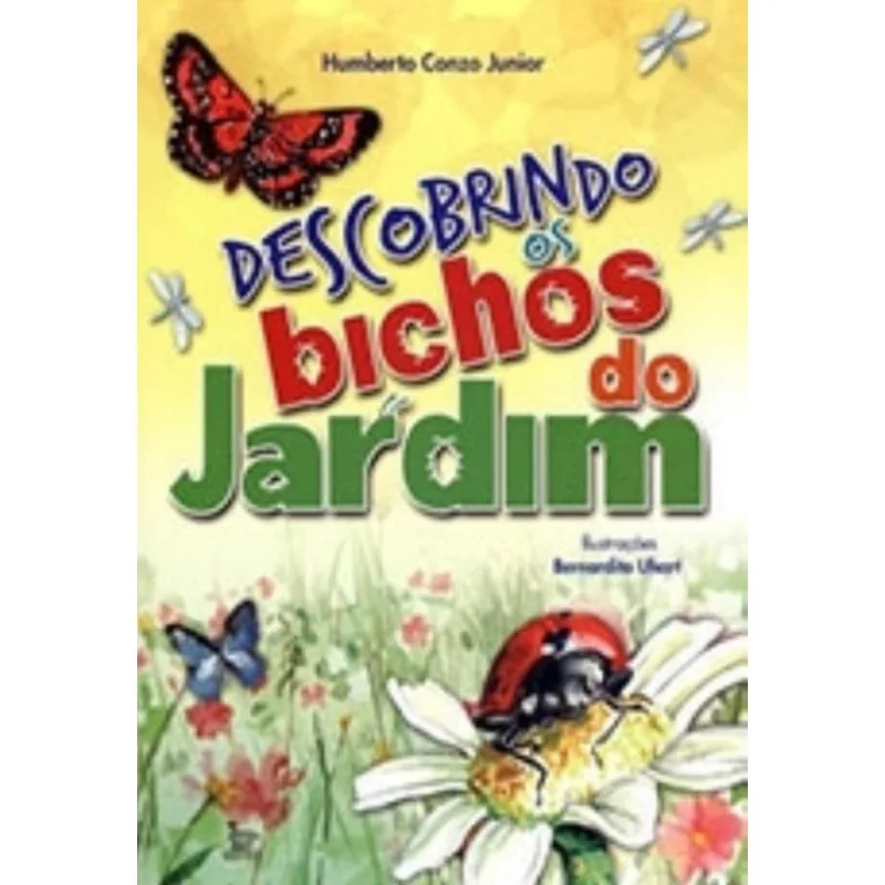 Descobrindo Os Bichos do Jardim + Marca Página