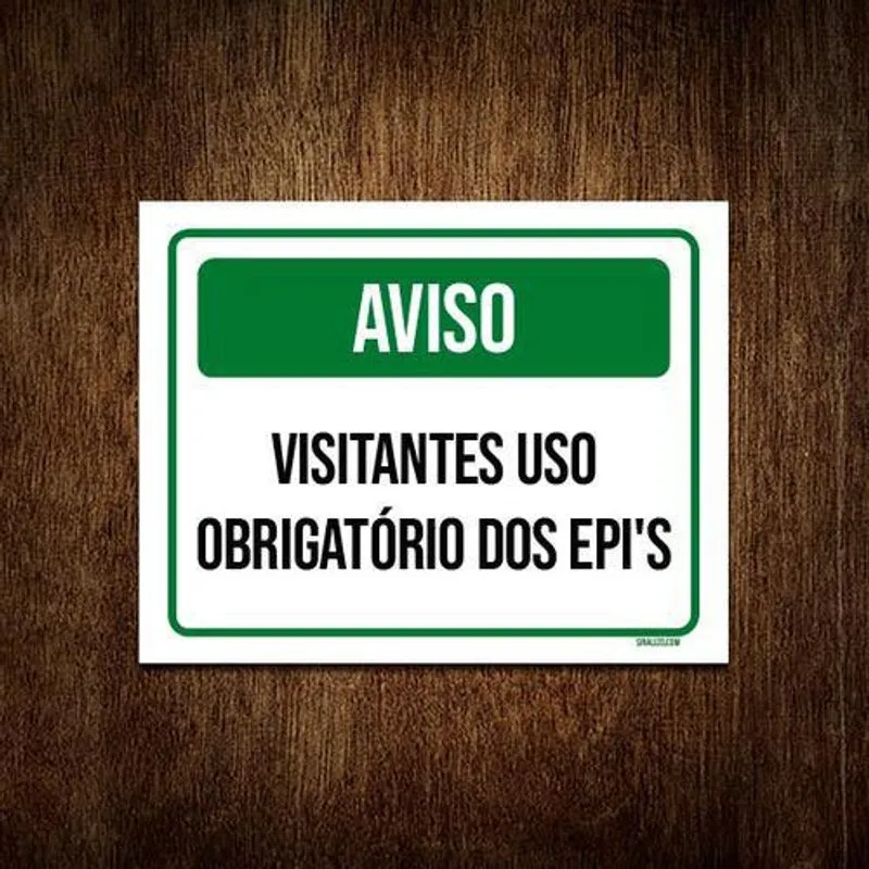Placa Verde Aviso Visitantes Uso Obrigatório Epi 18x23