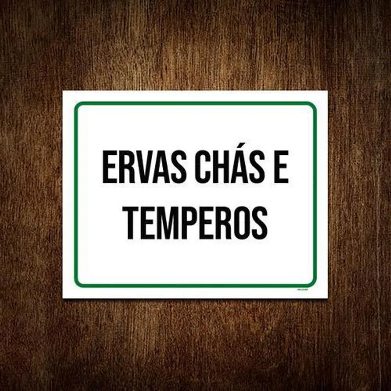 Placa Sinalização Verde - Plantas Ervas Chás Temperos 18x23