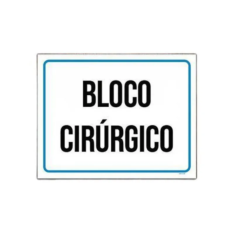 Placa Sinalização Azul - Bloco Cirúrgico 18x23