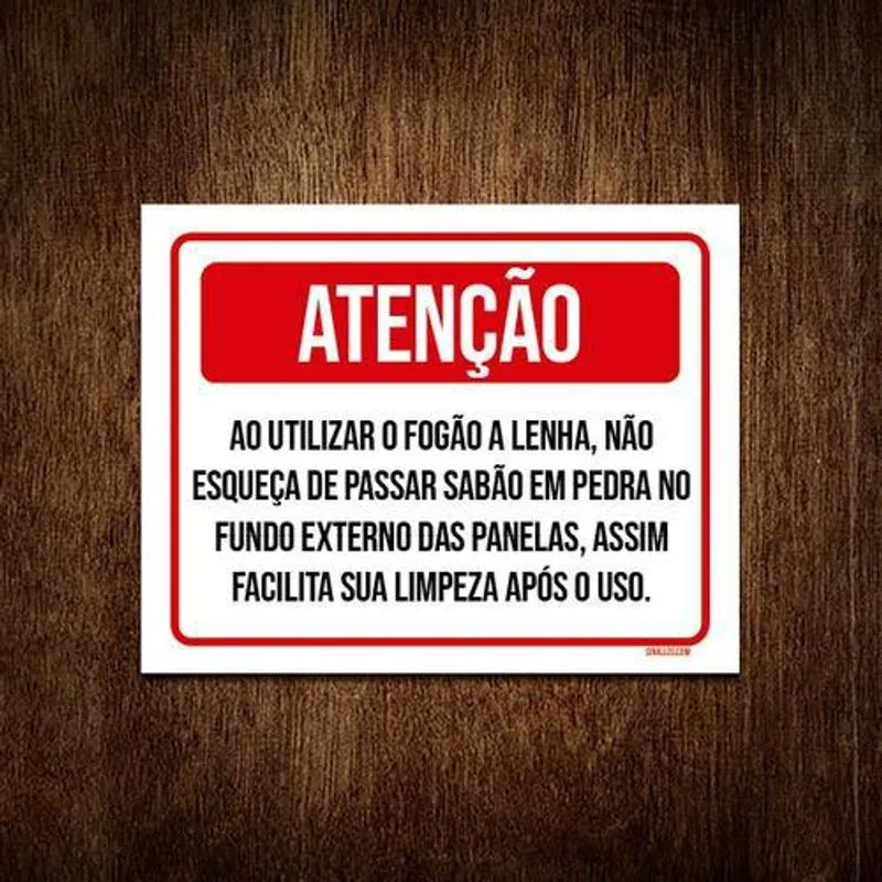 Placa Atenção Fogão Lenha Sabão Pedra 27x35 - Psai 2mm
