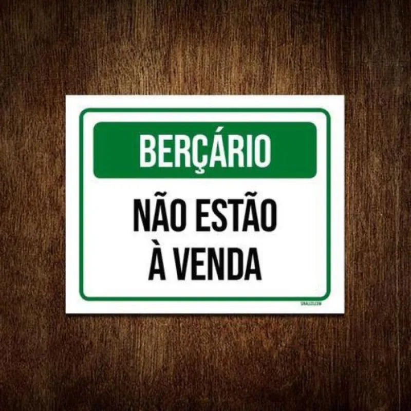 Placa Sinalização - Berçario Não Estão À Venda 27X35