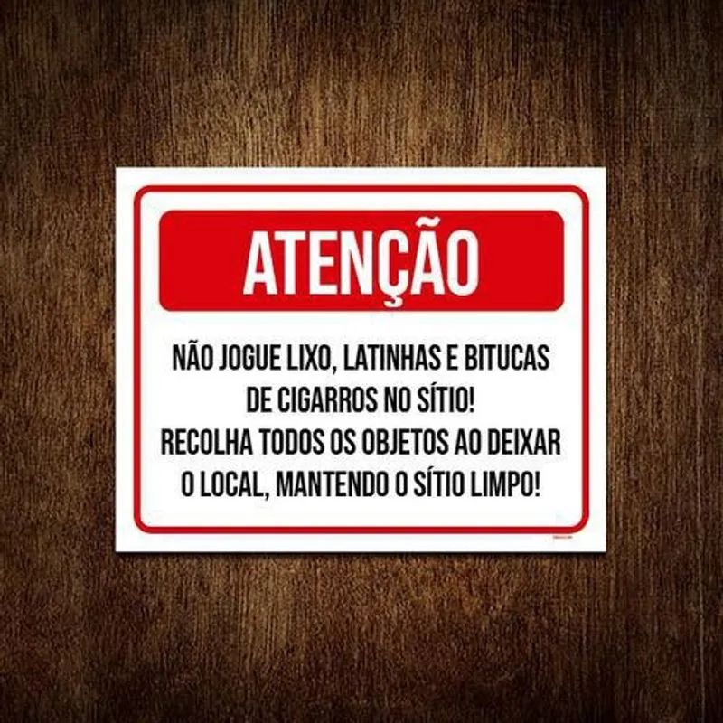 Placa Atenção Não Jogue Lixo Bitucas No Sítio 27X35