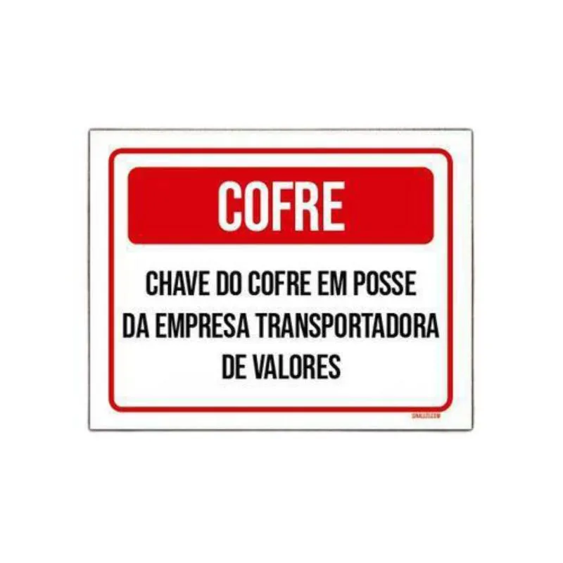 Placa Chave Cofre Em Posse Empresa Transportadora 27X35