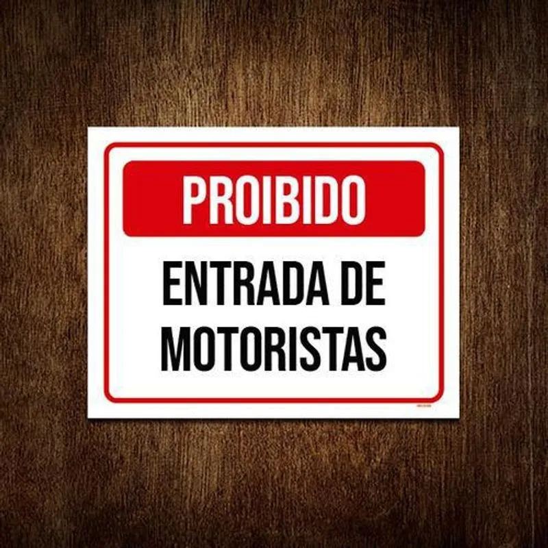 Placa Vermelha Proibido Entrada De Motoristas 27x35
