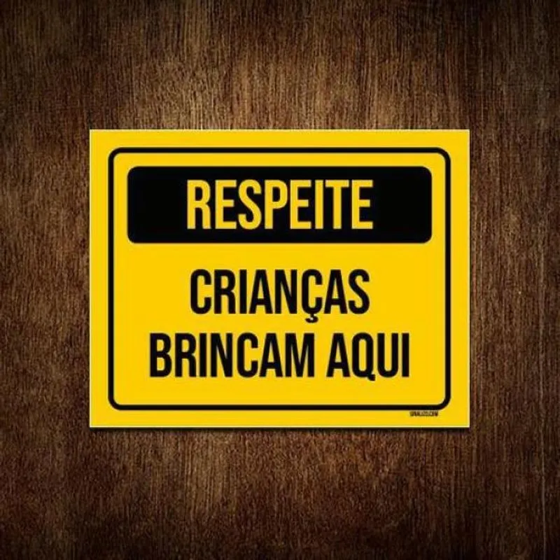 Placa Sinalização Respeite Crianças Brincam Aqui 36x46cm 1un