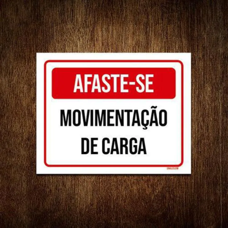 Placa Sinalização Afaste-Se Movimentação Carga 18x23cm 3un
