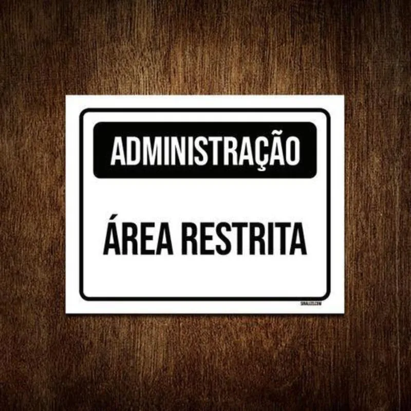 Placa Sinalização Administração Área Restrita 18x23cm 3un