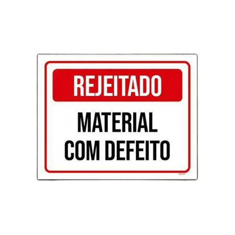 Placa Sinalização Rejeitado Material Com Defeito 18x23cm 5un