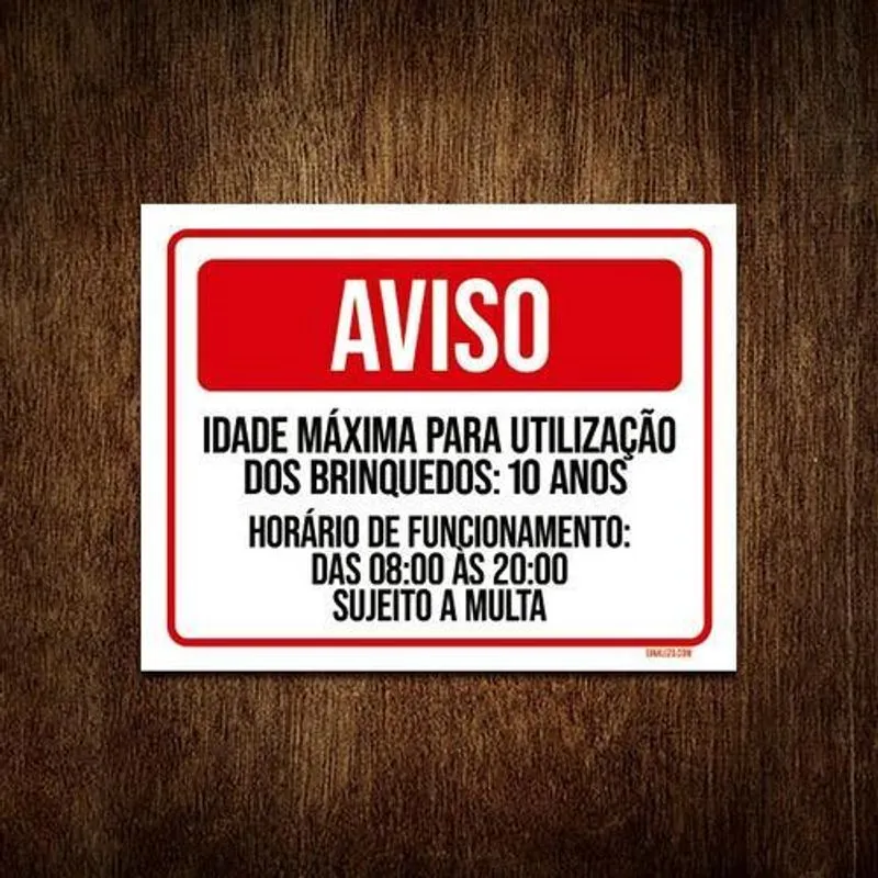 Placa Sinalização Aviso Idade Máxima Brinquedos Multa 18x23