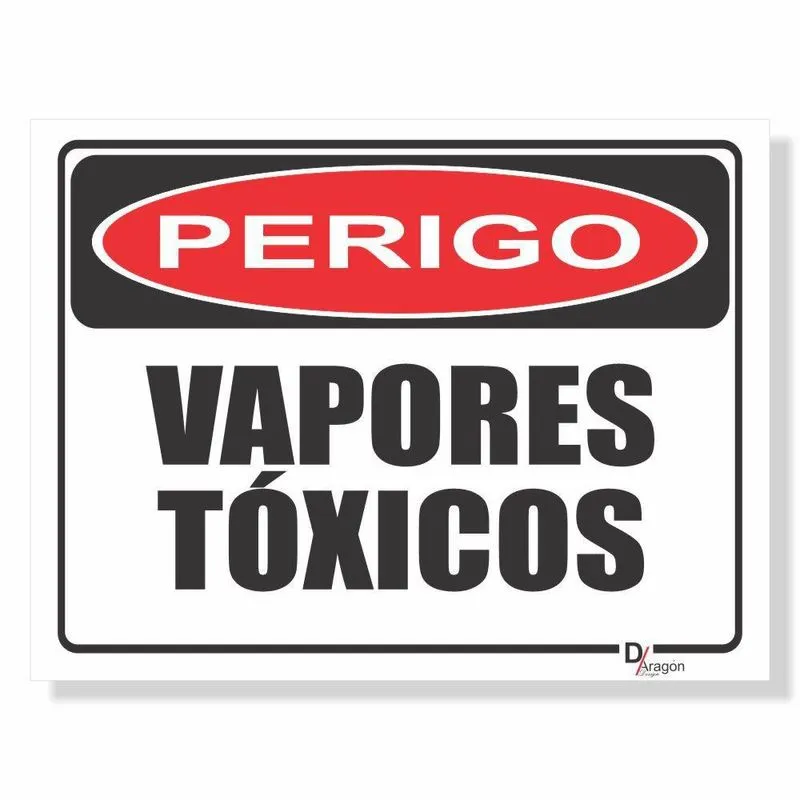 Placa De Sinalização Perigo Vapores Tóxicos - Ps2mm 30x40cm
