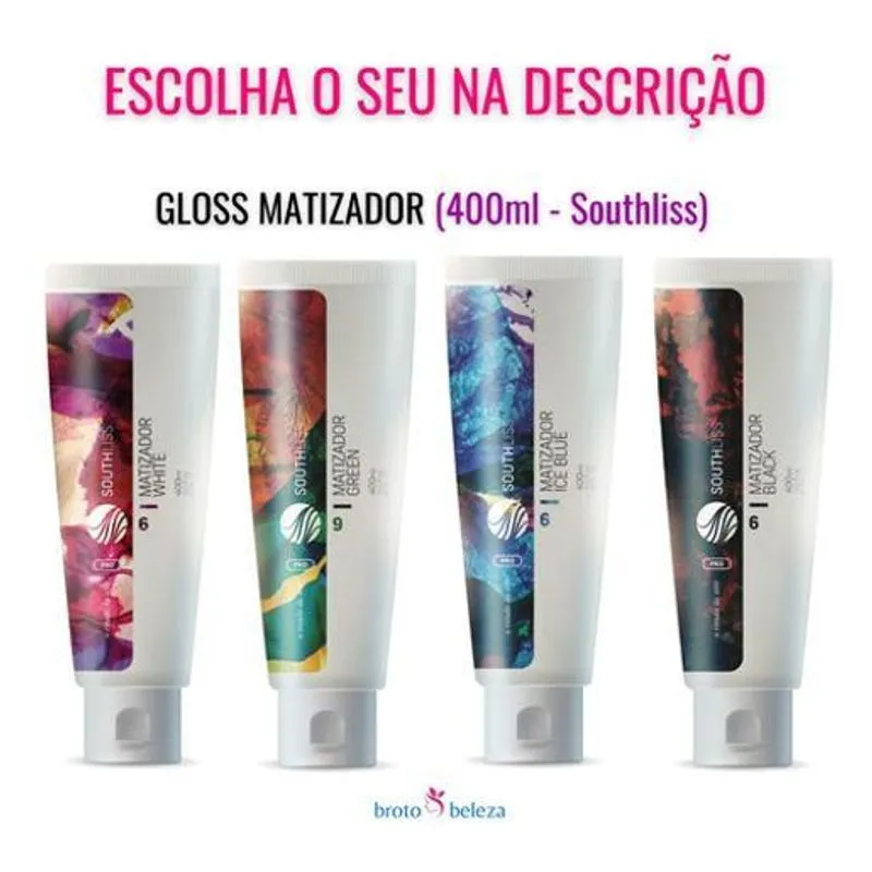 Gloss Matizador Southliss Green White Black Ice Blue 400 Ml