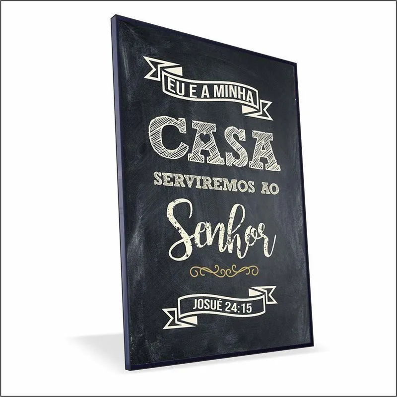 Quadro Serviremos Ao Senhor Vinil Sem Vidro Tamanho Moldura 20x30 Baixa Preta