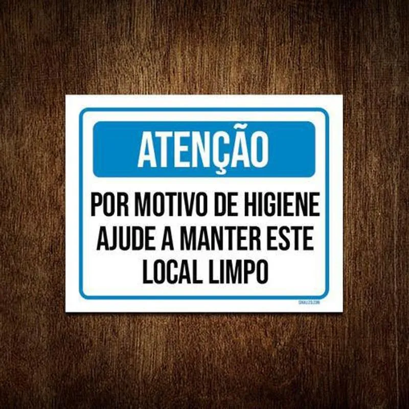 Kit 10 Placas Atenção Higiene Manter Este Local Limpo