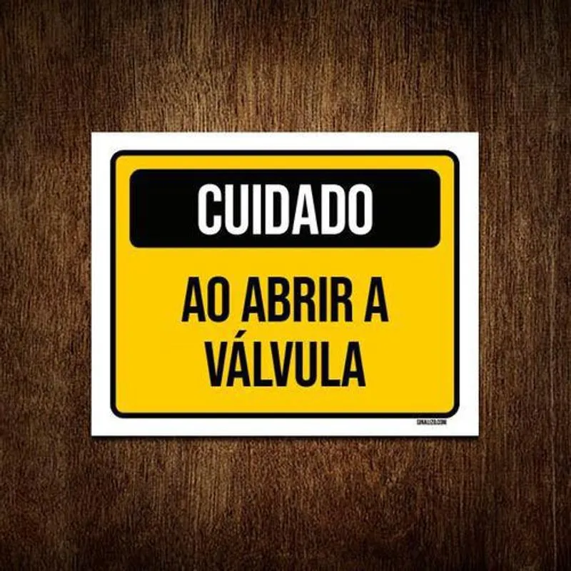 Kit 10 Placas Cuidado Ao Abrir A Válvula