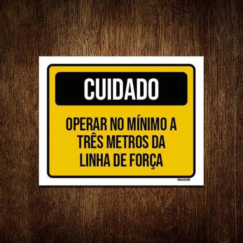 Kit 10 Placas Cuidado Operar Mínimo 3 Metros Linha Força