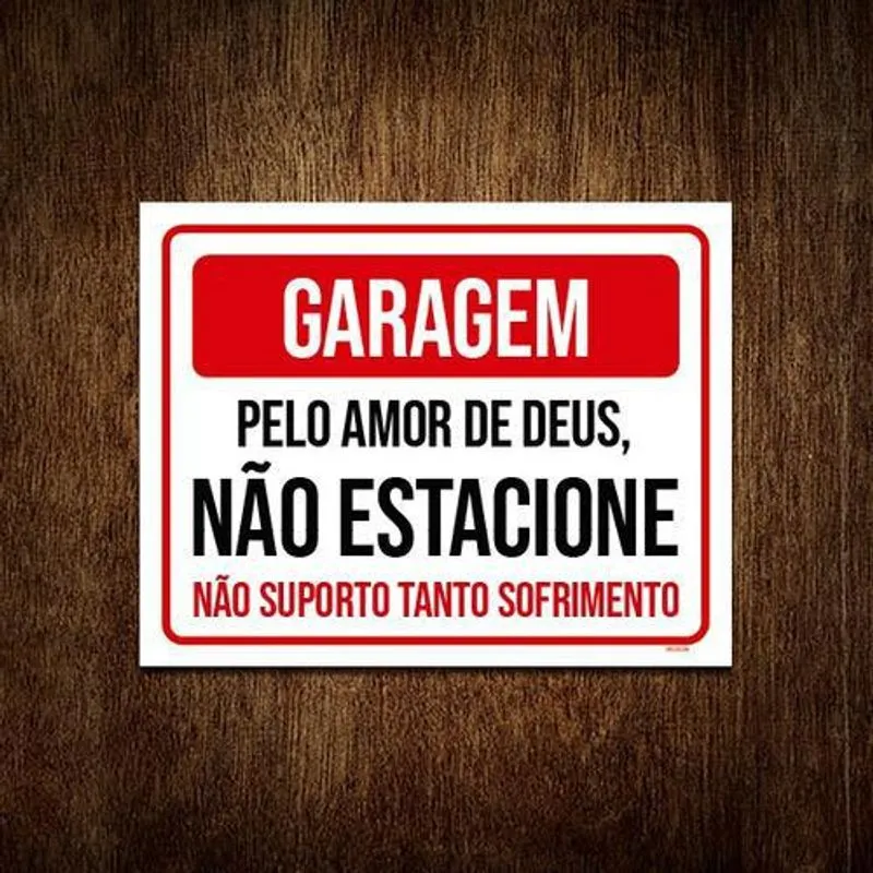 Kit 10 Placas Garagem Não Estacione Pelo Amor De Deus