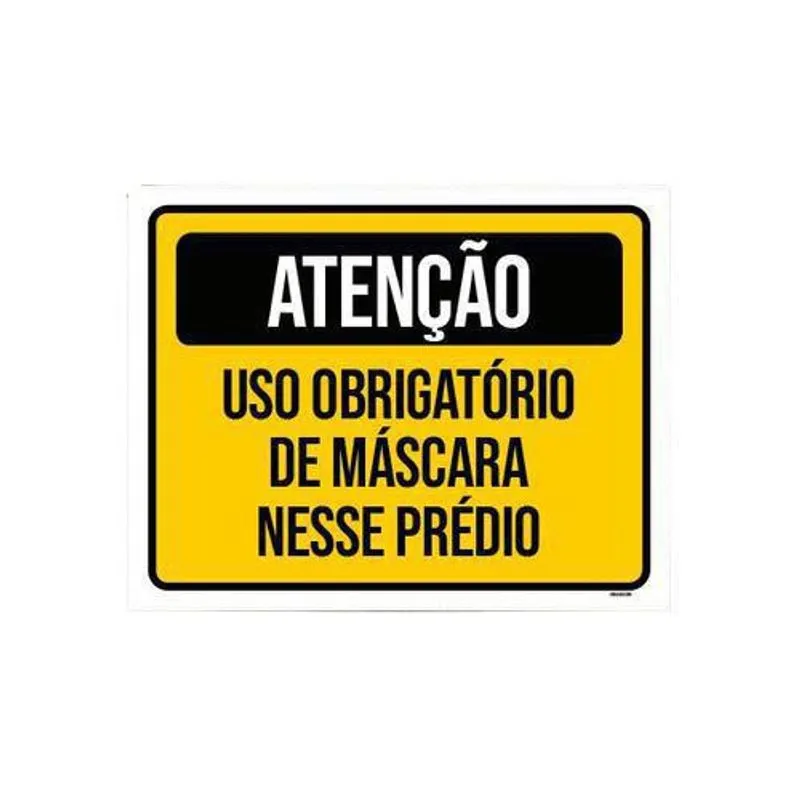 Kit 3 Placas Atenção Uso Obrigatório Máscara Nesse Prédio