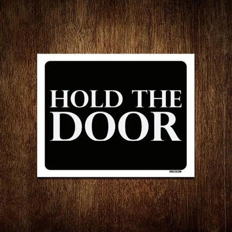 Kit 3 Placas Decorativa - Hold The Door