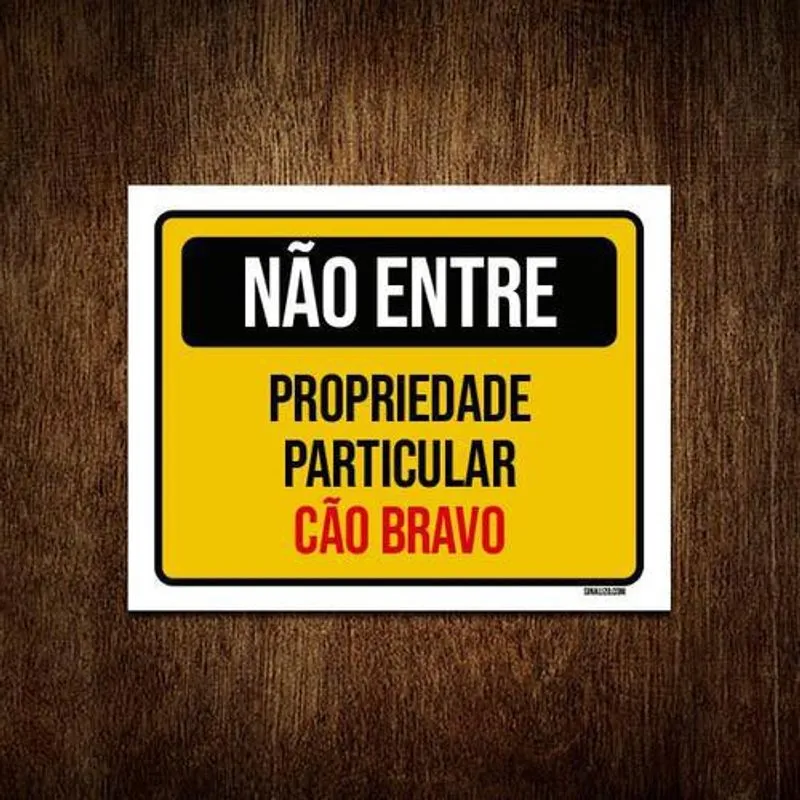 Kit 3 Placas Não Entre Propriedade Particular Cão Bravo