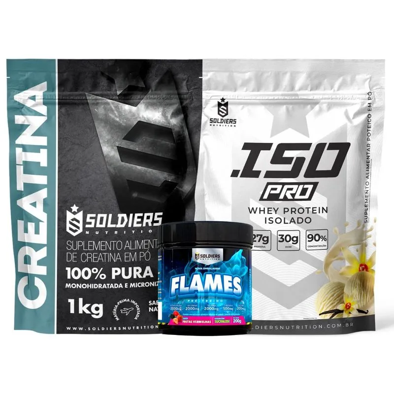 Kit: Whey Protein Isolado ISO PRO 1kg + Creatina Monohidratada 1kg + Pré-Treino Flames - Soldiers Nutrition