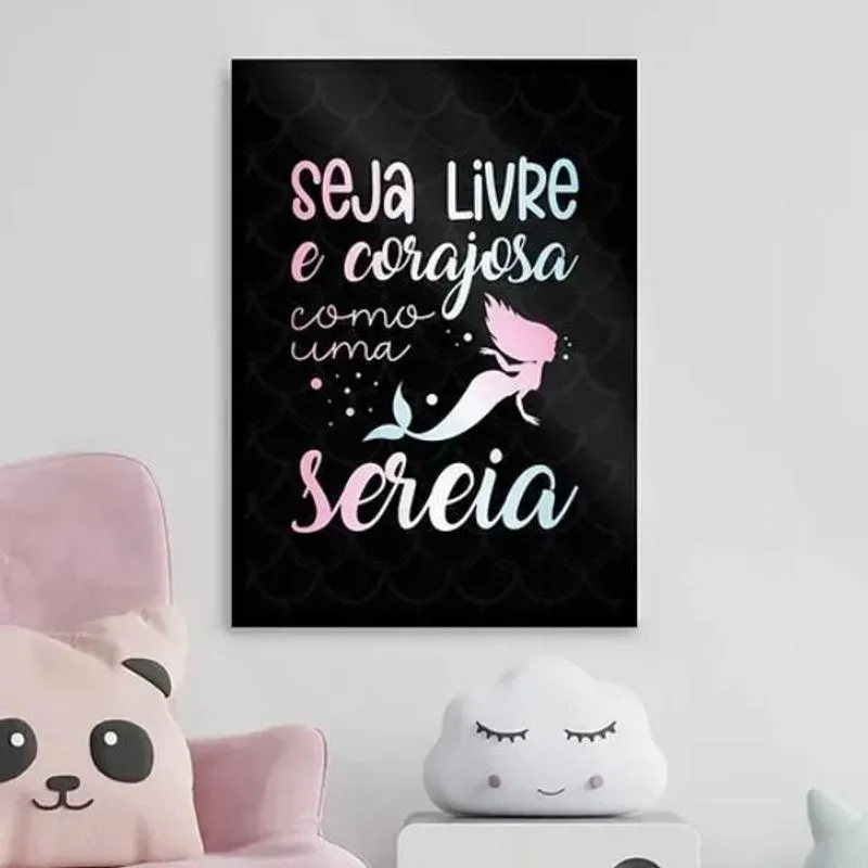 Quadro Seja Livre E Corajosa Como Uma Sereia 24X18Cm