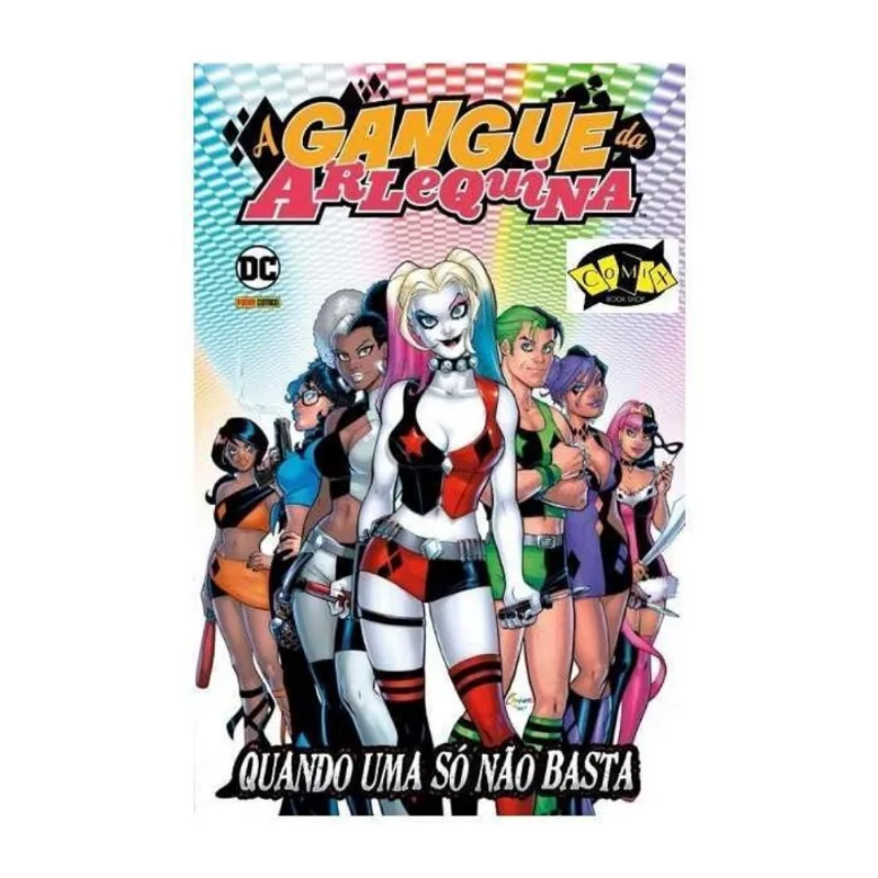 Livro A Gangue Da Arlequina - Quando Uma Só Não Basta