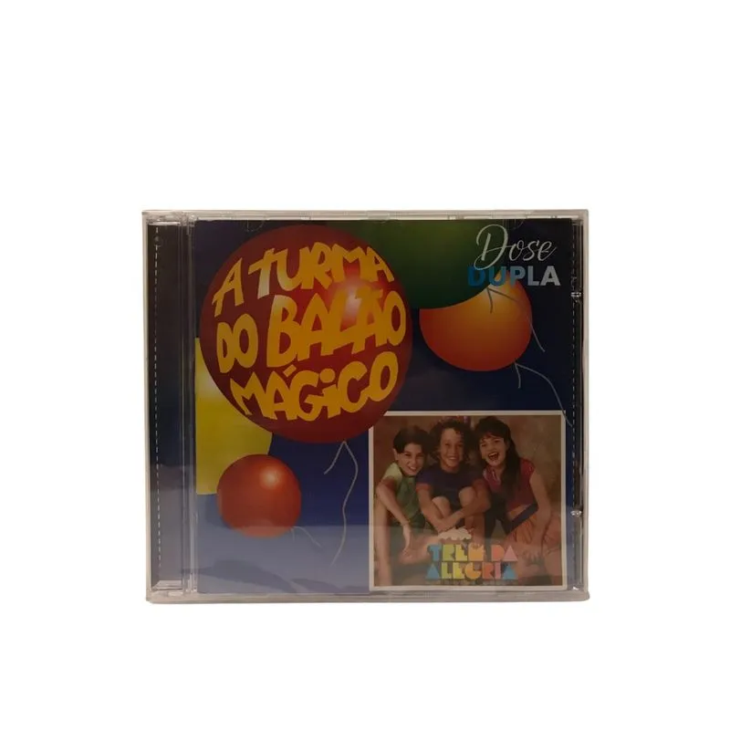 Cd A turma do balão mágico E trem da alegria dose dupla
