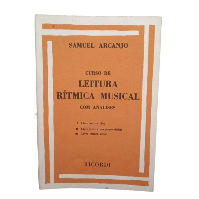 Livro curso de leitura rítmica musical vol 1 - samuel arcanjo (estoque antigo)