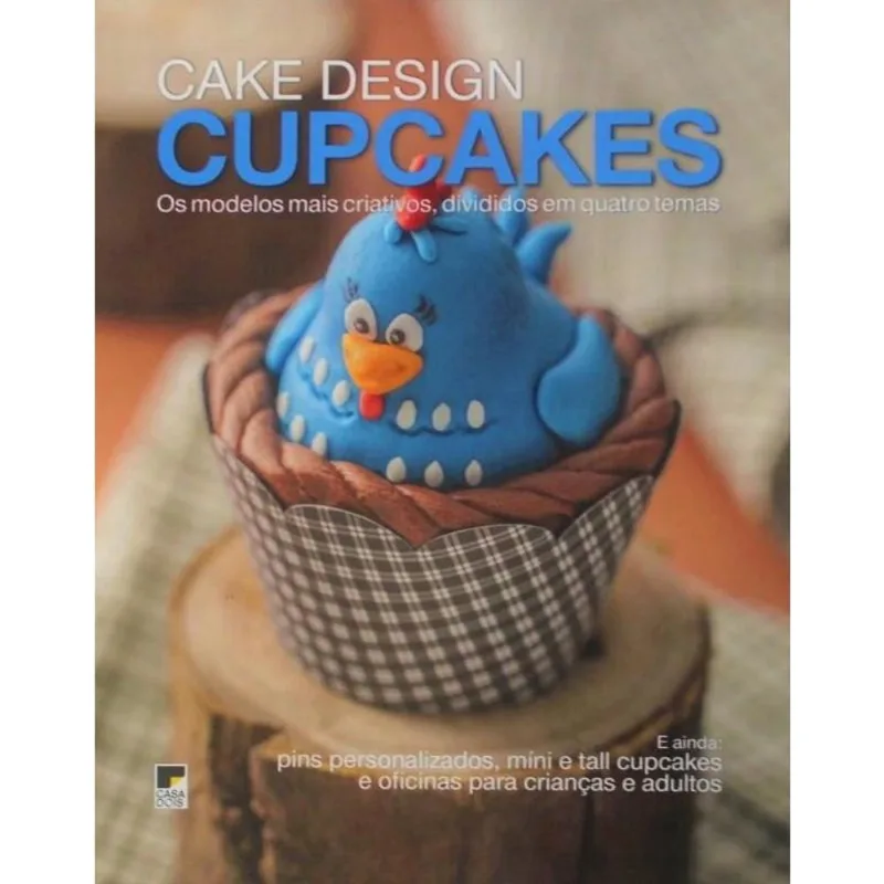 Cupcakes para Festas: 38 Receitas de Confeiteiros Renomados