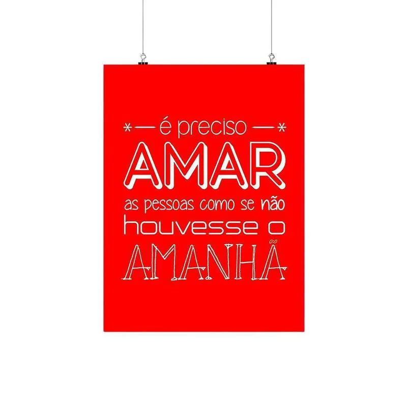 Placa Decorativa Frase É Preciso Amar As Pessoas 20x30cm