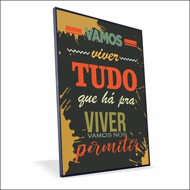 Quadro Vamos Viver Vinil Sem Vidro Tamanho/moldura 70x50 Caixa Cor Preta