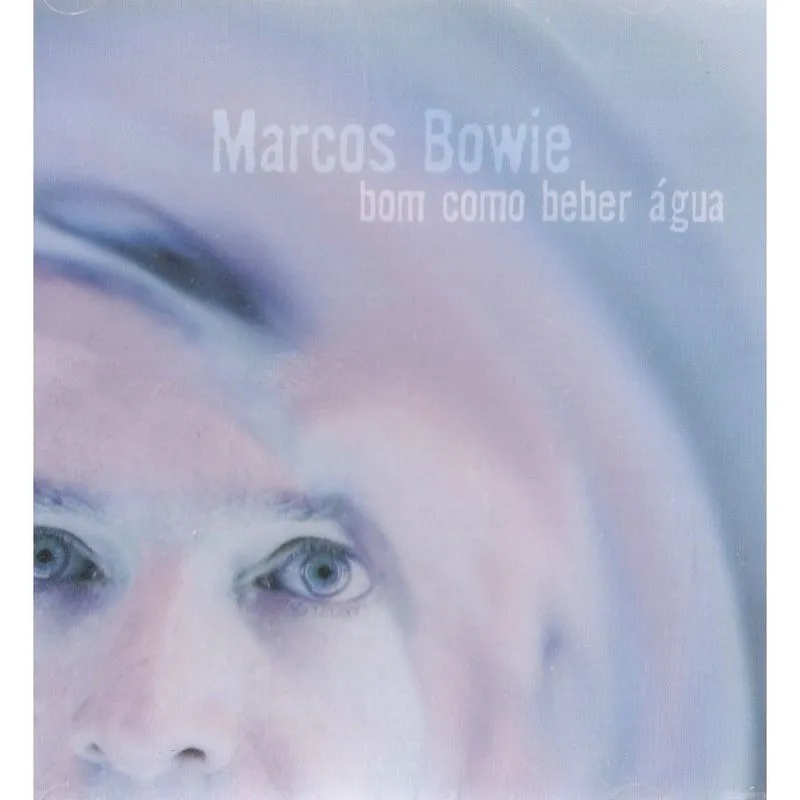 Cd Marcos Bowie - Bom Como Beber Agua