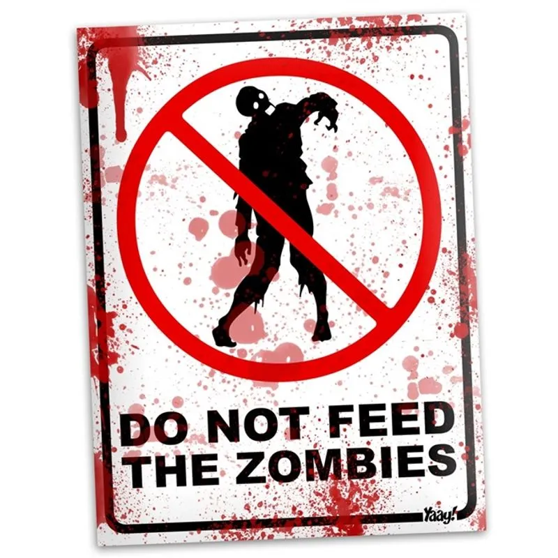 Placa Personalizada ''Do Not Feed the Zombies'' - 15 x 20 cm