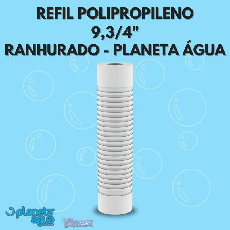 Refil Polipropileno 9.3/4 Ranhurado 1106a Planeta Água