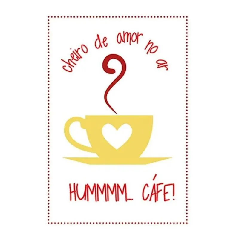 Pano De Prato Com Frases - Cheiro De Amor No Ar... Hm Café