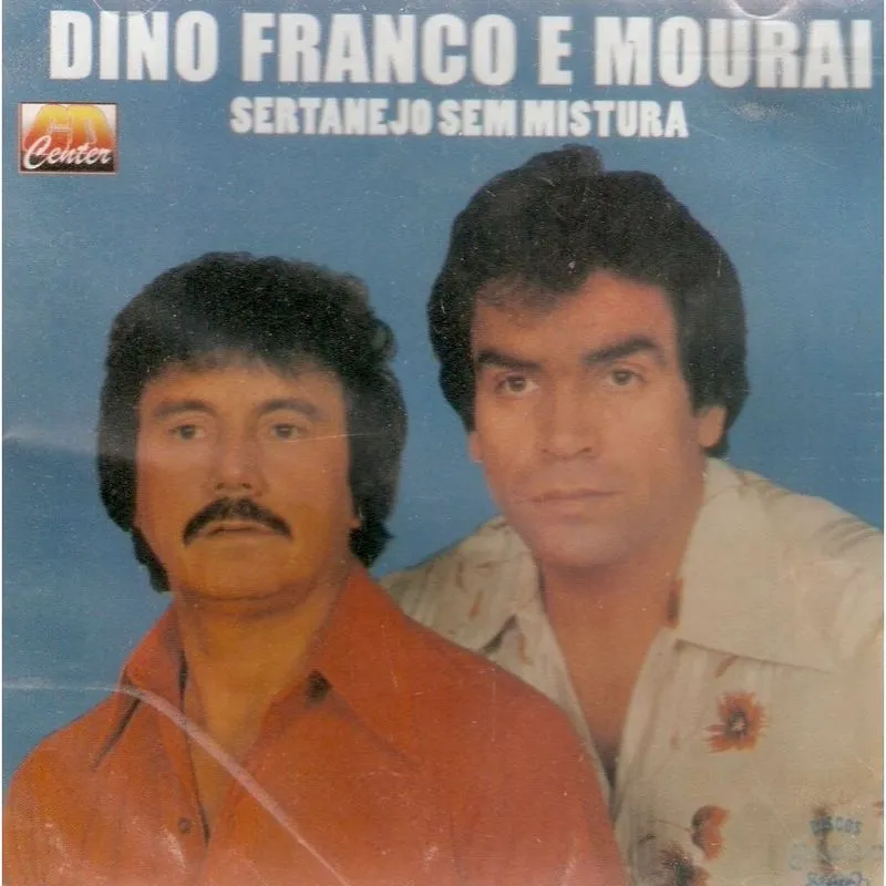 Cd Dino Franco E Mourai - Sertanejo Sem Mistura