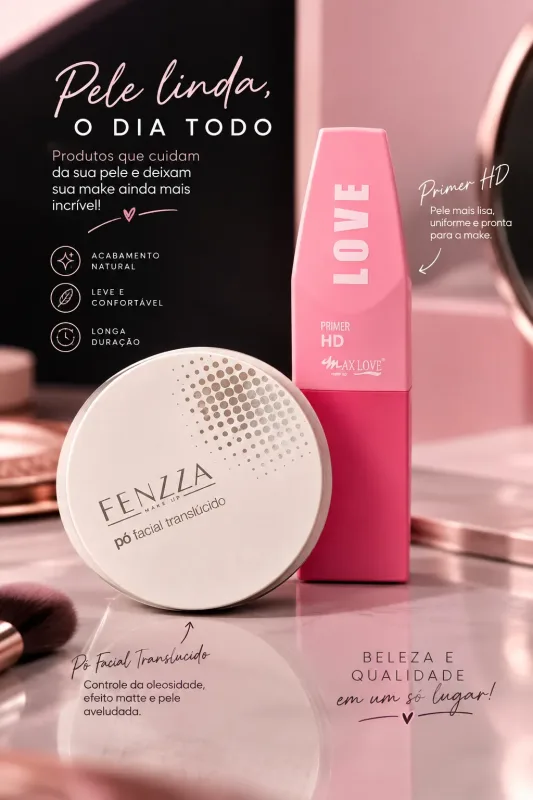 Kit Primer HD Pré Maquiagem Facial Max Love e Pó Solto Facial Translucido Fenzza
