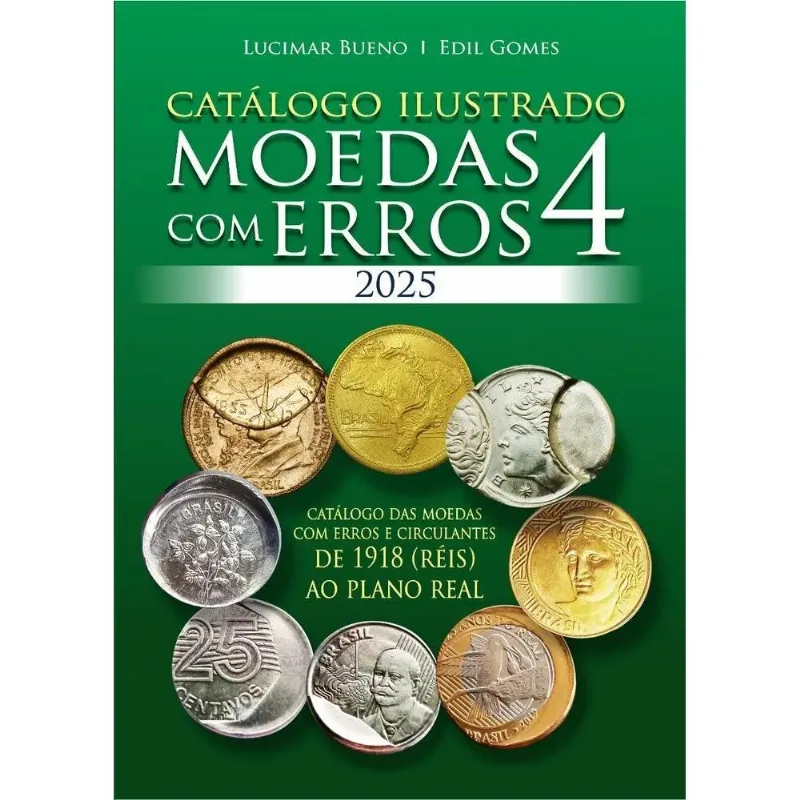 10x Catálogo Moedas Com Erros 2025 (4a Ed.) - Edil Gomes/lu
