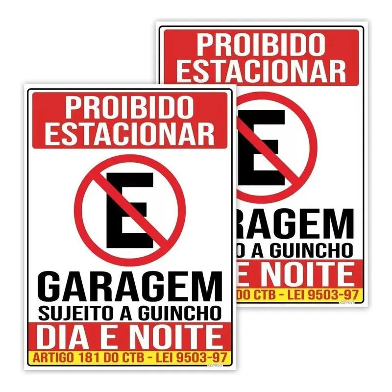 2 Placa Proibido Estacionar Garagem Guincho Lei 20x30cm