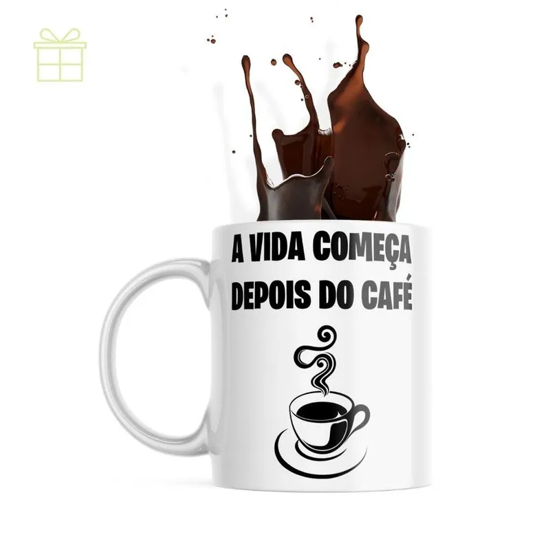 Caneca Personalizada - A Vida Começa Depois Do Café - Oferta