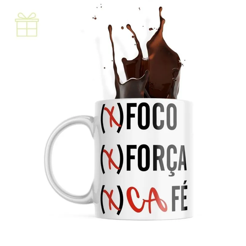 Xícara Engraçada - Foco, Força E Café - Envio 24 Horas